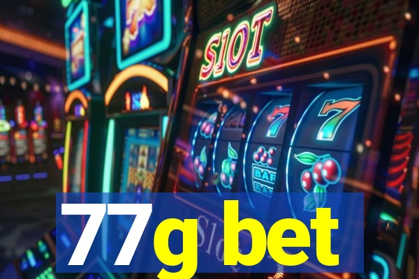 77g bet